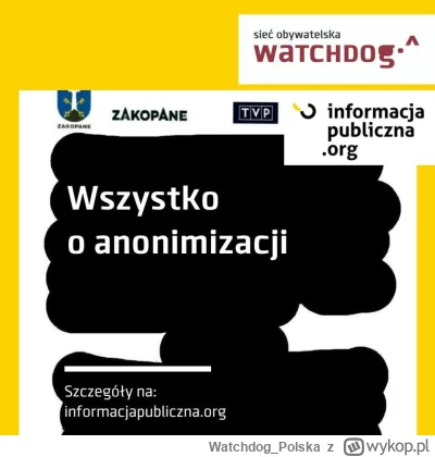 WatchdogPolska - Anonimizacja to temat rzeka. Czasem otrzymujemy dokumenty zanonimizo...