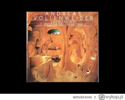 winobranie - Tak mi się skojarzyły te obrazy Derinkuyu: Andreas Vollenweider - Cavern...