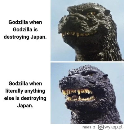 rales - #heheszki #humorobrazkowy #memy #godzilla #film #japonia