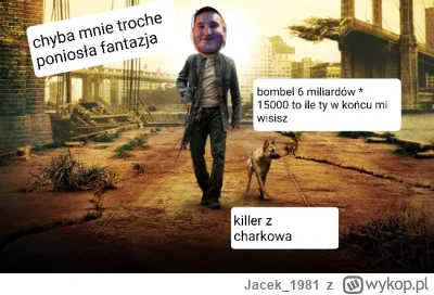 Jacek_1981 - #boxdel 
Zbieram kapitał