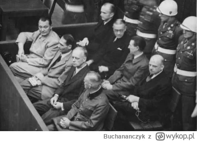 Buchananczyk - #kiszak 
Fragment z dziennikarskiej relacji Procesu Norymberskiego z j...