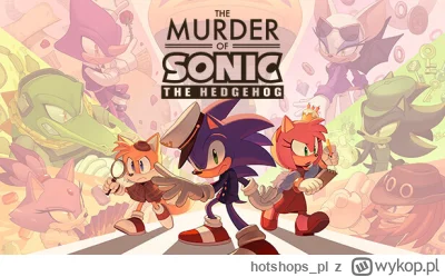 hotshops_pl - The Murder of Sonic the Hedgehog za darmo na Steam
https://hotshops.pl/...