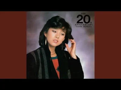 skomplikowanysystemluster - Japanese Song of the Day # 230
Naomi Akimoto - BEWITCHED
...