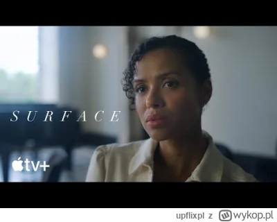 upflixpl - "Surface" | Zwiastun drugiej serii serialu Apple TV+

Platforma Apple TV...
