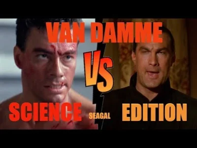 dosbadass - Jean Claude Van Damme vs Steven Seagull - 100% Science Fact - Out For Jus...