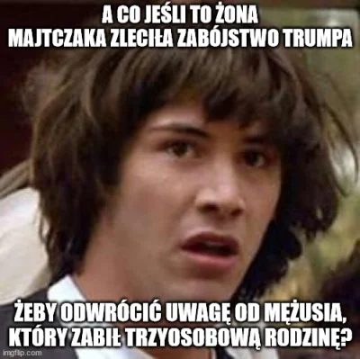 Kapsztyn2137 - #majtczak #afera #usa #trump #heheszki