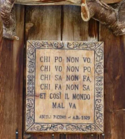 atteint - graffiti we włoskim mieście Ascoli Piceno z 1529 roku:

kto może, ten nie c...