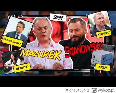 Michau4384 - Stanowski i Mazurek chcą się chyba fejmu napiś.....

W 9:00 min. Uszaty ...