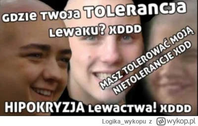 Logika_wykopu - >bo on oczywiście jest tolerancyjny, ale nie chciałby być w sytuacji,...