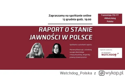 Watchdog_Polska - Live już za kilka chwil.  Widzimy się na YT i naszym Facebooku.