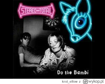 krol_elfow - @yourgrandma: Stereo Total - C'est la mort