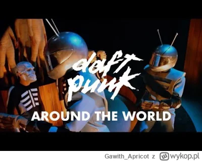 Gawith_Apricot - Daft Punk - Around The World
#muzykaelektroniczna #muzyka #elektro...