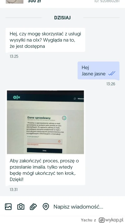 Yachu - #olx 
To w----a? Nie sprzedawałem wcześniej z wysyłką olx