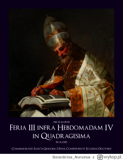 BenedictusNursinus - #kalendarzliturgiczny #wiara #kosciol #katolicyzm

wtorek, 12 ma...