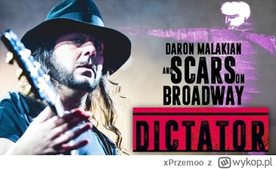 xPrzemoo - Daron Malakian and Scars On Broadway - Till The End
Album: Dictator
Rok wy...
