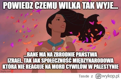 Tasde - #heheszki #izrael #pocahontas