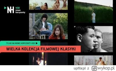 upflixpl - Wielka kolekcja filmowej klasyki ekskluzywnie na platformie Nowe Horyzonty...