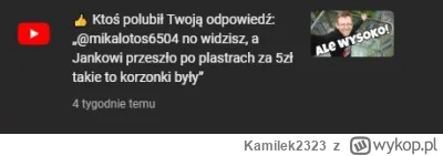 Kamilek2323 - @lukies2221: jak wchodzę w powiadomienia na YT to mam polubienie mojego...