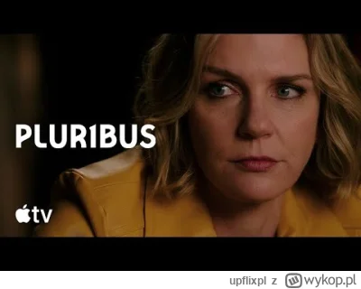 upflixpl - "Pluribus" | Pełny zwiastun oczekiwanej produkcji Apple TV!

Po serii en...