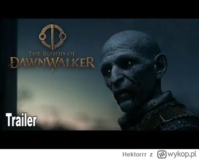 Hektorrr - Spoko trailer. Lepiej wyreżyserowany niż trailer W4 moim zdaniem.
#dawnwa...