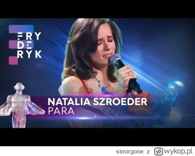 simirgone - #muzyka #muzykapolska Natalia Szroeder - "Para" | Fryderyki'23