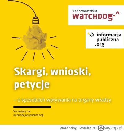 WatchdogPolska - Dzień dobry, z prezentem przychodzimy.

Skargi, wnioski, petycje - c...