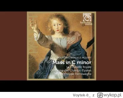 Voytek-0_ - Mozart: Msza c-moll, K. 427: I. Kyrie eleison

#muzykaklasyczna #muzyka