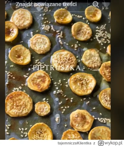 tajemniczaKlientka - camembert z dżemem? a może pokrojona i upieczona pietruszka? 
po...