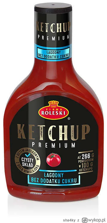 sha4ky - Polecam spróbować Roleski Ketchup łagodny bez cukru Premium - 266 g pomidoró...