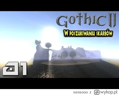 vensooo - Gothic 2 NK Modyfikacja: W Poszukiwaniu Skarbów.

 

Wcielamy się w młodego...