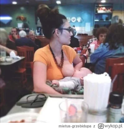 mietus-grzebidupa - To jest obrzydliwe.
W domu, gdzie nikt was nie widzi jest ok, ale...