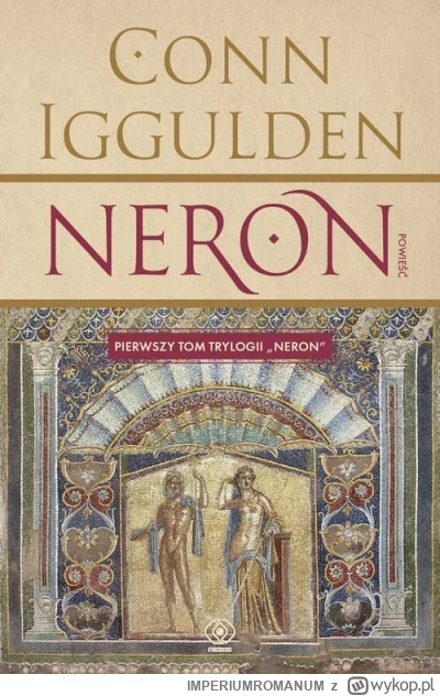 IMPERIUMROMANUM - Recenzja: "Neron"

Książka "Neron" to powieść historyczna autorstwa...