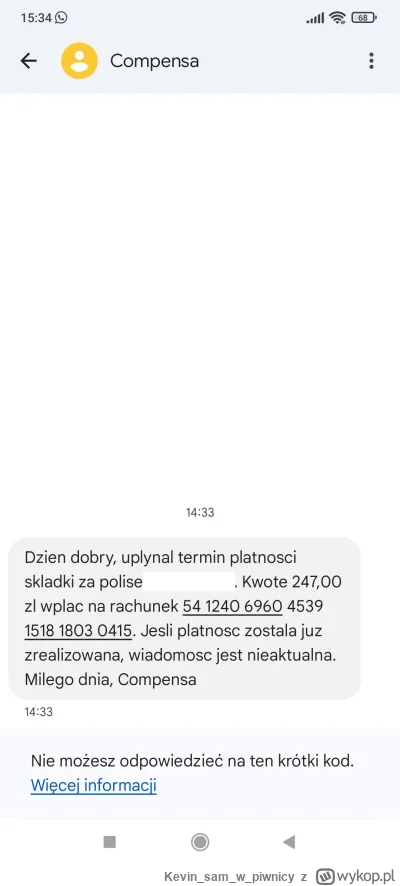 Kevinsamw_piwnicy - Dostałem sms'a a nie posiadam polisy. 
Jak ich zgłosić czy to now...