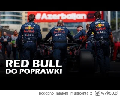 podobnomialemmultikonta - Red Bull do poprawki: #f1 #echapadoku #kubica #panszafa