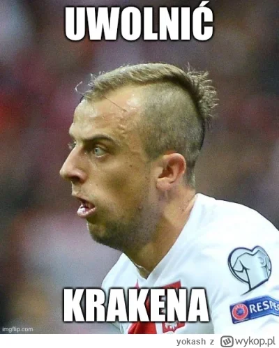 yokash - Już czas... uwolnić krakena
#mecz #heheszki #pilkanozna