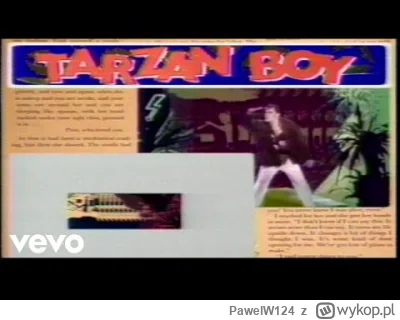 PawelW124 - @ZacharJasz92: Tarzan boy?