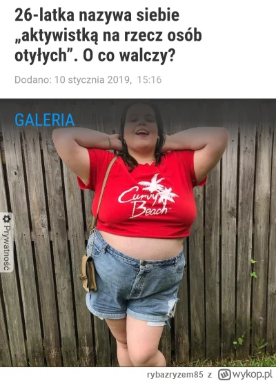 rybazryzem85 - > bo przez takie podejście do wygodnictwa i pochwalania otyłości nie m...