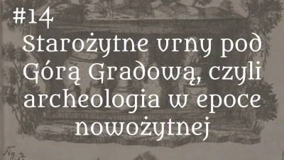 PrzewodniG - Zastanawialiście się, jak w przeszłości ludzie reagowali na znaleziska a...