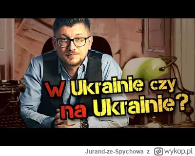Jurand-ze-Spychowa - >o, tak jak w Ukrainie?
@Usmiech_Niebios: Po polskiemu piszu sie...