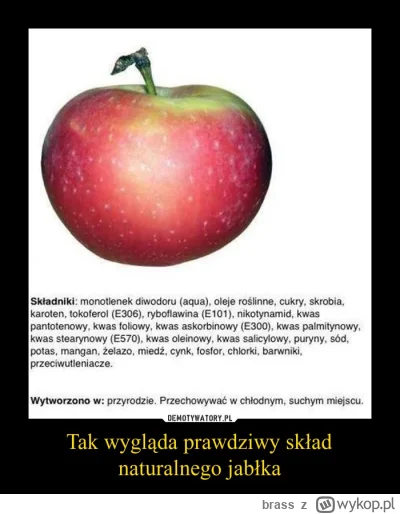 brass - @Amadeo: 
A jabłuszka lubisz? Normalny pełny skład każdego podskładnika. Aczk...