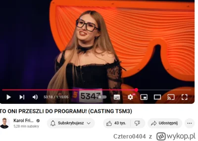 Cztero0404 - Te castingi do #t5m to jest jakiś nieśmieszny żart. #friz był na NIE w p...