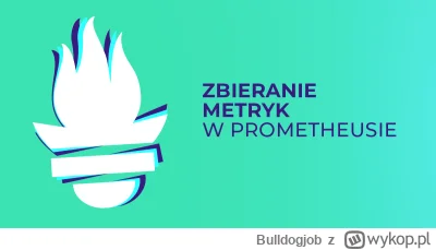 Bulldogjob - Jak zbierać metryki w .NET z użyciem Prometheusa

Poznaj rodzaje metryk ...