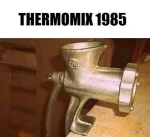 Walnij_Kielona - #gotowanie #thermomix #humorobrazkowy  
( ͡° ͜ʖ ͡°)