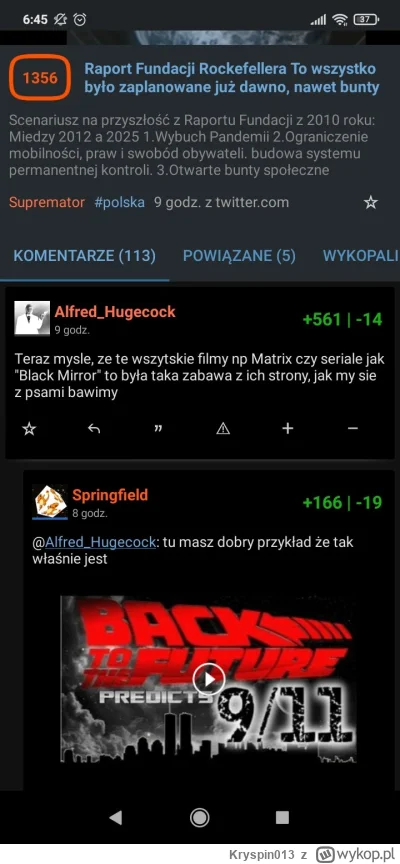 Kryspin013 - @Springfield: o, jeden z moich ulubionych szurów wrócił na wykop. Dawno ...