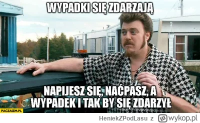 HeniekZPodLasu - Nie pierwszy, nie ostatni raz