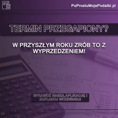 PoProstuMojePodatki - 📅 Spóźniłeś się z PI📅 Spóźniłeś się z PIT-em? Spokojnie – to ...