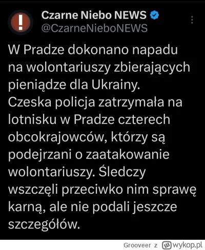 Grooveer - Dobrze, że czeskie służby w porę zareagowały, bo Rosjanie, którzy zaatakow...