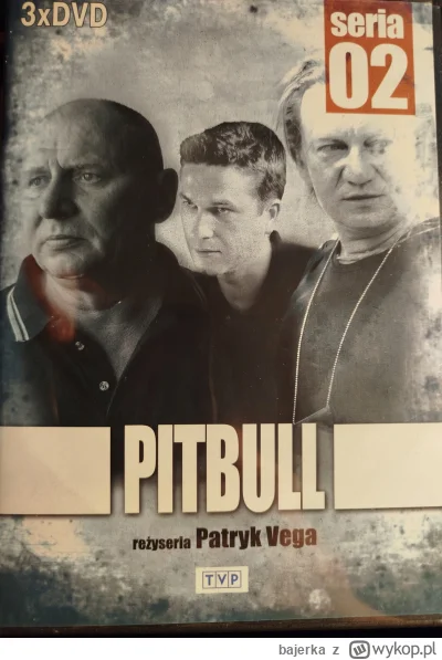 bajerka - Życzę Wam, aby dzisiejszy dzień był tak zajebisty, jak drugi sezon Pitbulla...