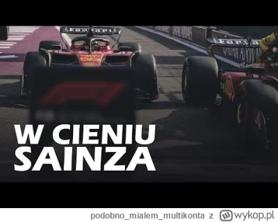 podobnomialemmultikonta - W cieniu Sainza: #f1 #echapadoku #kubica #panszafa