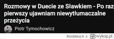 Knoblauch - @B12477 to juz lepiej odpalić sobie Tymcia, robił lajta z jakimś typem i ...